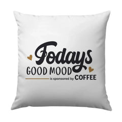 Todays Good Mood Coffee, Coffee Lover Pillow, Coffee Pillows, Modern Pillow, Pillows For Home, Cozy Pillow, Decorative Pillows - Tawshia