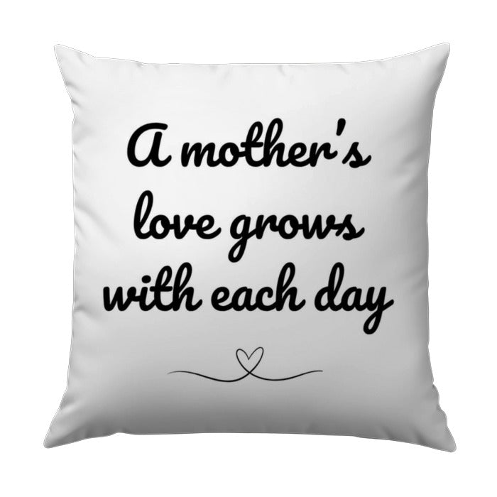 Mother's Love Grows Pillow, Mother's Day Gift, Decorative Pillow, Gift for Mom, Throw Pillow, Home Decor, Quote Pillow - Tawshia