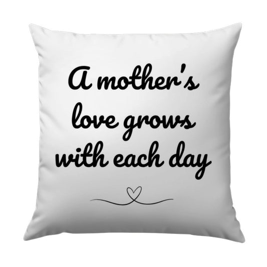 Mother's Love Grows Pillow, Mother's Day Gift, Decorative Pillow, Gift for Mom, Throw Pillow, Home Decor, Quote Pillow - Tawshia
