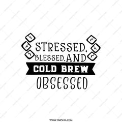 Cold Brew Obsessed Pillow, Coffee Lover Gift, Funny Coffee Pillow, Stressed Blessed Pillow, Home Decor Pillow, Accent Pillow - Tawshia