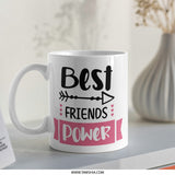 Best Friends Power Mug, Cute Friendship Gift, Bestie Gift Idea, Funny Coffee Mug, Sister Mug, BFF Present, Friends Forever Mug, Mug - Tawshia