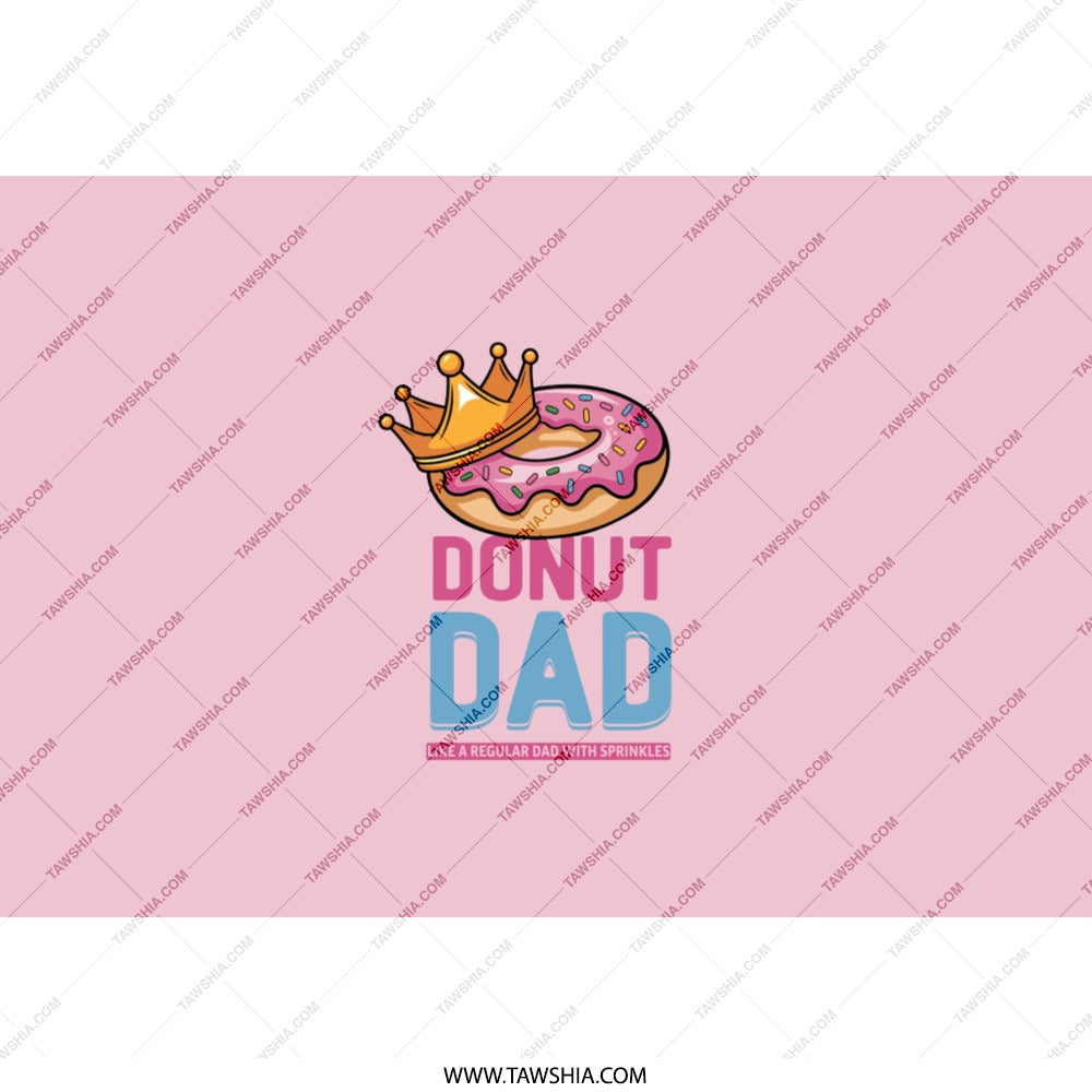 Donut Dad Tumbler, Gift for Dad, Funny Dad Gift, Sprinkles Tumbler, Dad Birthday Gift, Best Dad Ever, Novelty Tumbler, Dad Mug - Tawshia