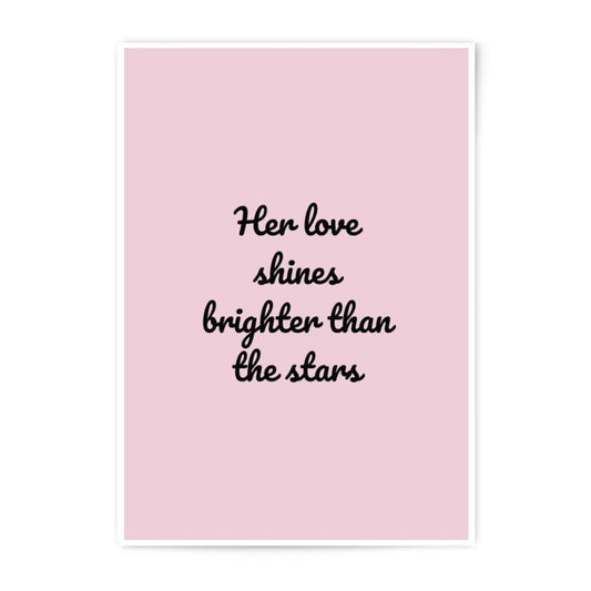 Love Photographic Prints, Her Love Shines Brighter, Inspirational Art, Motivational Wall Decor, Pink Printable Art, Home Decor, Gift - Tawshia