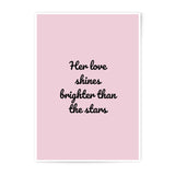 Love Photographic Prints, Her Love Shines Brighter, Inspirational Art, Motivational Wall Decor, Pink Printable Art, Home Decor, Gift - Tawshia