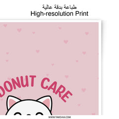 Funny Cat Photographic Print, I Donut Care, Cute Kitten, Kawaii Illustration, Pink Heart Decor, Whimsical Wall Art, Gift for Cat Lover - Tawshia