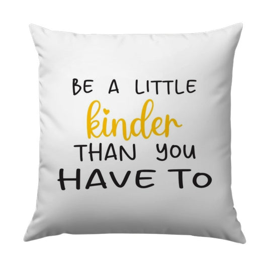 Be A Little Kinder Pillow, Inspirational Quote Pillow, Positive Affirmation Pillow, Motivational Pillow, Home Decor Pillow, Gift Idea - Tawshia