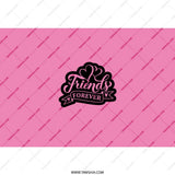 Friends Forever Tumbler, Best Friend Gift, Friendship Tumbler, Gift for Friend, Long Distance Friendship, BFF Gift, Friendship Goals - Tawshia