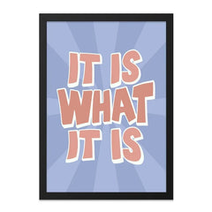 It Is What It Is Wall Art, Motivational Print, Trendy Home Decor, Positive Affirmation, Modern Wall Decor, Inspirational Wall Art - Tawshia