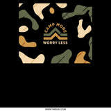 Camp More Worry Less Camo Pattern Product