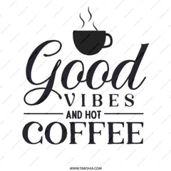 Good Vibes and Hot Coffee Pinback Button, Coffee Lover Gift, Caffeine Addict, Cute Pin, Trendy Accessories, Backpack Decoration - Tawshia