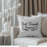 Best Friends Forever Pillow, Friendship Gift, Room Decor, Bestie Gift, BFF Pillow, Gift for Best Friend, Throw Pillow, Decorative Pillow - Tawshia