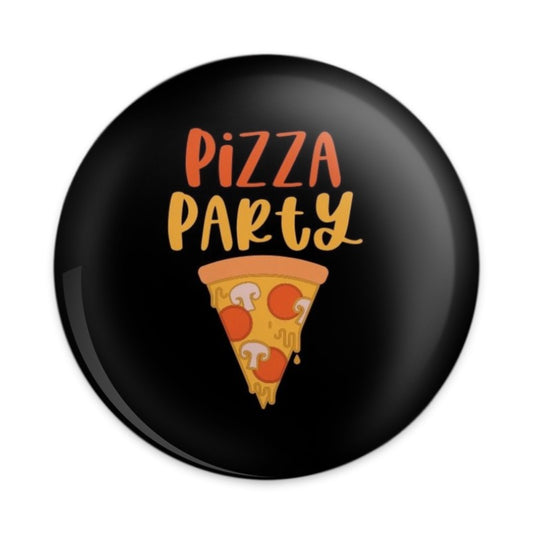 Pizza Party Pinback Button, Food Lover Button, Funny Pizza Button, Pizza Gift, Pizza Fan Gift, Party Favor Button, Fun Button - Tawshia