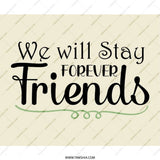 Forever Friends Mouse Pad, Friendship Gift, Best Friend Present, Cute Desk Decor, Unique Office Accessory, Long Lasting Friends - Tawshia