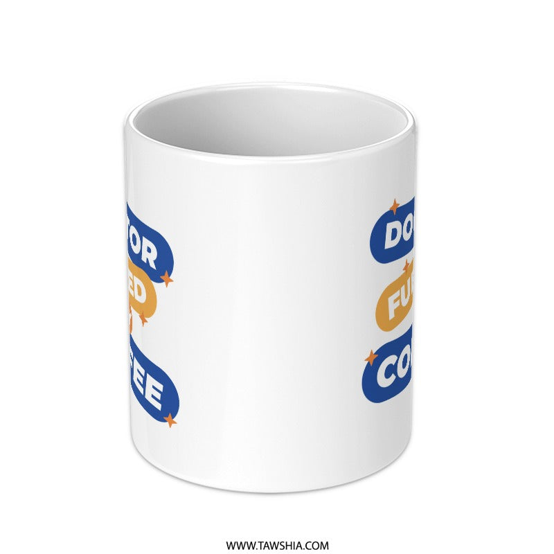 Doctor Fueled By Coffee Mug product