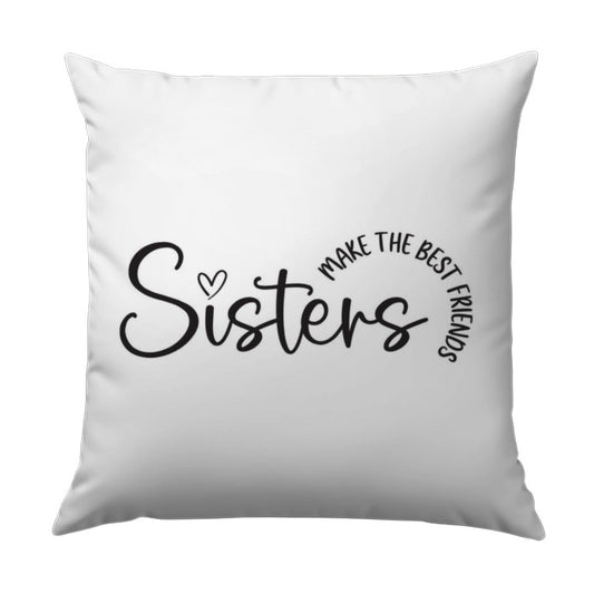 Sisters Pillow, Best Friends Gift, Sisterhood Pillow, Sister Gift Idea, Home Decor, Decorative Pillow, Personalized Pillow, Family Gift - Tawshia