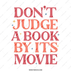 Book Lover Tote Bag, Library Gift, Don't Judge a Book By Its Movie, Reader Gift, Bookish Tote, Gift For Bookworm, Book Tote - Tawshia