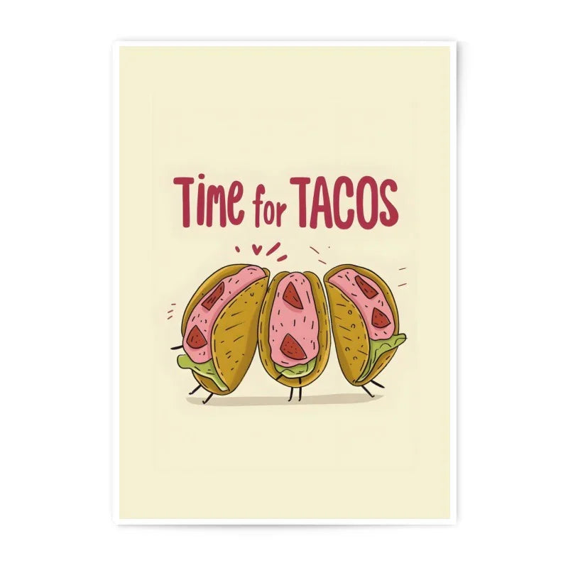 Time for Tacos Photographic Print, Funny Food Art, Taco Lover Gift, Kitchen Wall Decor, Cute Food Illustration Print, Mexican Food Art - Tawshia