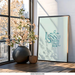 Less Plastic More Sea Wall Art, Ocean Conservation Print, Environmental Awareness Decor, Coastal Home Art, Save The Ocean Poster - Tawshia