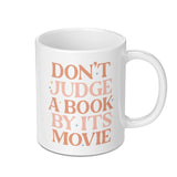 Book Lover Mug, Funny Movie Mug, Don't Judge A Book, Gift For Reader, Bookish Mug, Novelty Mug, Bookworm Gift, Cute Mug, Coffee Mug - Tawshia