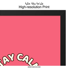 Stay Calm Stay Happy Wall Art, Motivational Decor, Pink Wall Art, Positive Affirmation Print, Inspirational Poster, Home Decor Gift - Tawshia