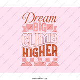 Dream Big Mouse Pad, Climb Higher Desk Decor, Motivational Quote Pink Mousepad, Inspirational Office Gift, Positive Affirmation Mouse Pad - Tawshia