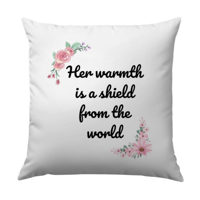 Warmth Shield Pillow, Floral Quote Pillow, Inspirational Pillow, Mother's Day Gift, Decorative Pillow, Home Decor Pillow - Tawshia