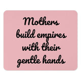 Mothers Build Empires Mouse Pad, Inspirational Quote Mousepad, Mom Gift, Cute Office Decor, Pink Mousepad, Motivational Gift, Woman Gift - Tawshia