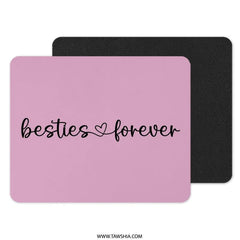 Besties Forever Mouse Pad, Friendship Gift, Cute Desk Decor, BFF Gift Idea, Desk Accessories, Best Friend Present - Tawshia