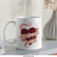 You and Me Mug, Love Mug, Cute Mug, Valentine's Gift, Gift for Her, Gift for Him, Coffee Mug, Tea Mug, Unique Mug, Home Decor - Tawshia