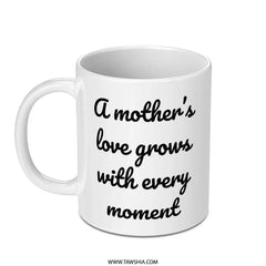 Mothers Love Mug, Mom Gift Idea, Gift for Mother, Mothers Day Mug, Mom Mug, Coffee Lover Mug, Mom Coffee Mug - Tawshia