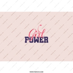 Girl Power Tumbler, Feminist Gift, Empowered Women, Girls Support Girls, Inspirational Tumbler, Gift for Her - Tawshia