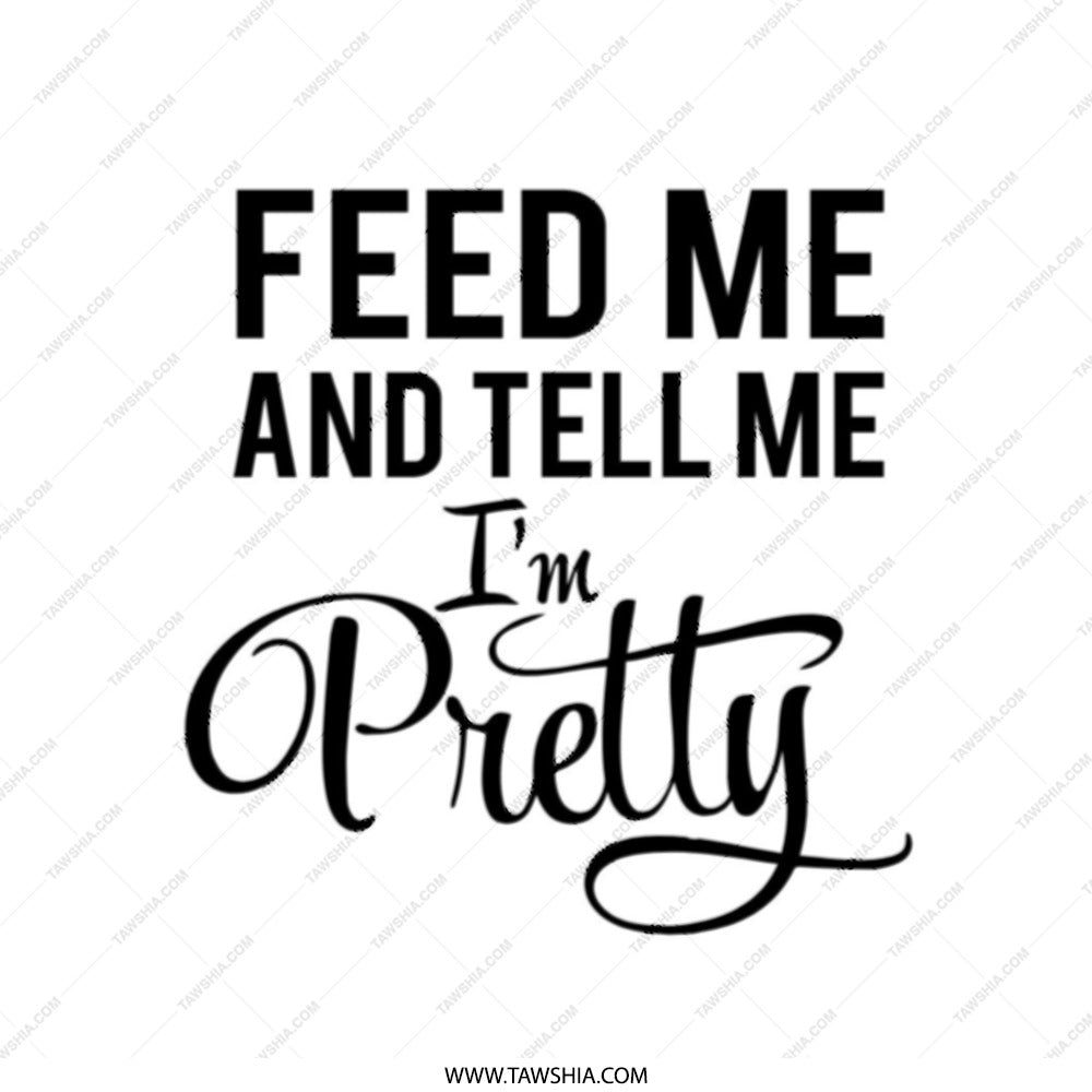 Feed Me and Tell Me Im Pretty Tote Bag, Funny Slogan Bag, Cute Reusable Bag, Trendy Graphic Bag, Gift Idea - Tawshia