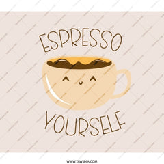 Espresso Yourself Backpack, Coffee Lover Gift, Cute Backpack, Coffee Quote Backpack, Kawaii Backpack, Trendy Backpack, Back to School - Tawshia