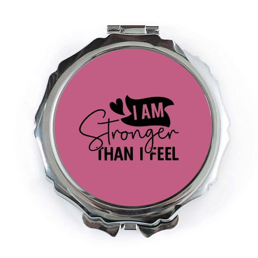 I Am Stronger Pocket Mirror, Inspirational Quote Gift, Encouragement Present, Self Love Accessory, Motivation Travel Mirror, Affirmation - Tawshia