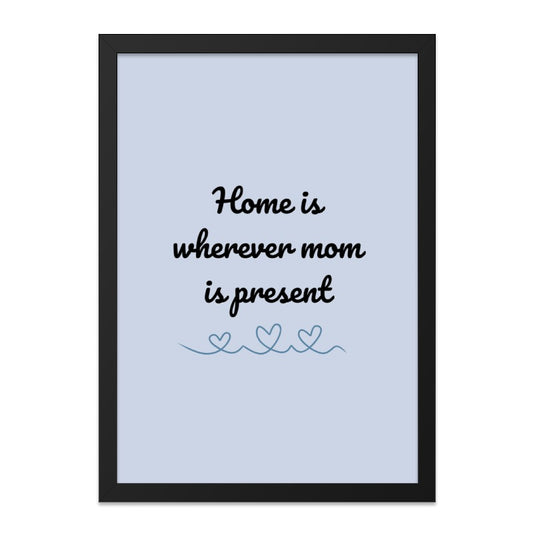 Mom Quote Wall Art, Home Decor Art, Mom Gift Idea, Mother's Day Present, Family Saying Print, Sentimental Wall Art - Tawshia