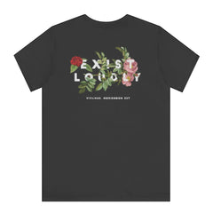 Exist Loudly Vivamus Moribundum Est Graphic T-Shirt product