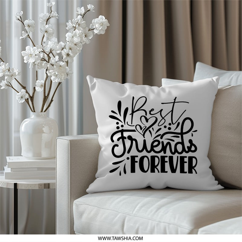 Best Friends Forever Pillow, Friendship Pillow, Gift for Friend, Bestie Pillow, Decorative Pillow, Home Decor Pillow, Black and White Pillow - Tawshia