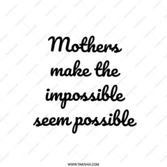 Mothers Day Pillow, Gift for Mom Pillow, Impossible Possible Pillow, Inspirational Quote Pillow, Decorative Pillow, Home Decor Pillow - Tawshia