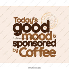 Coffee Lover Mouse Pad, Good Mood, Sponsored by Coffee, Funny Office Decor, Desk Accessories, Work From Home Essentials - Tawshia