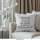 Best Friends Pillow, Distance Friendship Gift, Long Distance Pillow, Side by Side or Miles Apart, Friendship Decor, Keepsake, Throw Pillow - Tawshia