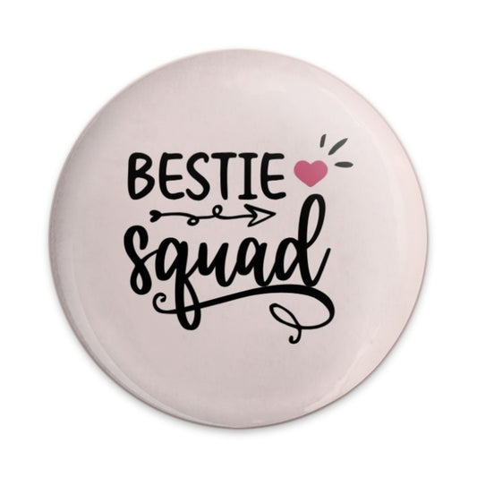 Bestie Squad Pinback Button, Friendship Button, Best Friends Gift, Cute Squad Button, Best Friend Button, Friends Forever Button - Tawshia