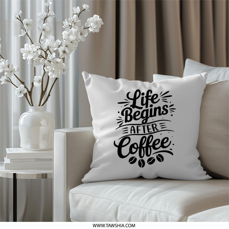 Life Begins After Coffee Pillow, Coffee Lover Gift, Decorative Throw Pillow, Home Decor, Cafe Pillow, Couch Pillow, Gift for Him, Gift for - Tawshia