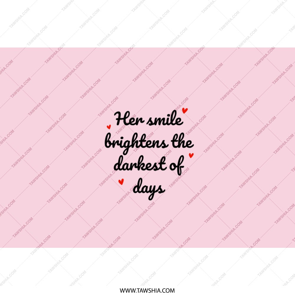 Her Smile Brightens Tumbler, Inspirational Quote Tumbler, Motivational Tumbler, Gift for Her, Positive Vibes Tumbler, Unique Tumbler - Tawshia