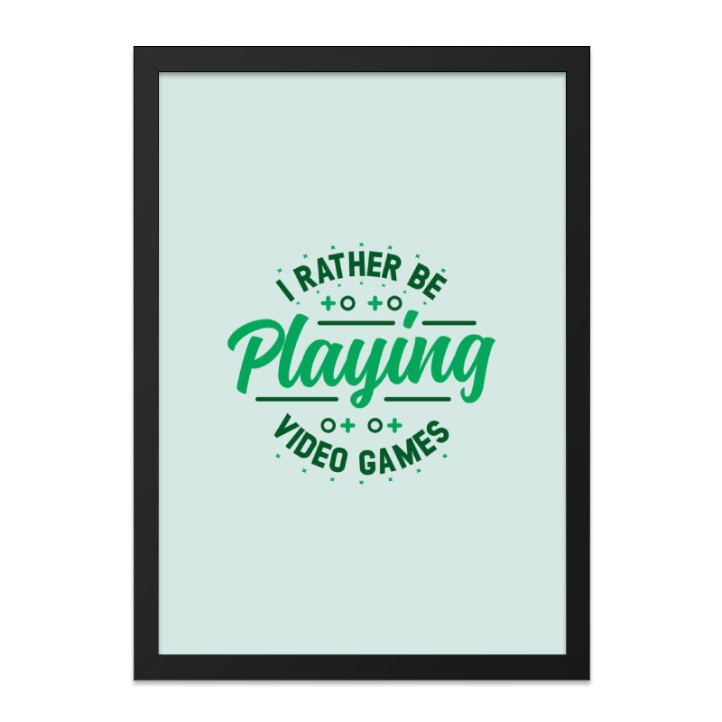 Gamer Wall Art, Video Game Print, Gaming Room Decor, Funny Gamer Gift, I Rather Be Playing, Game Room Wall Decor, Boys Room Decor - Tawshia