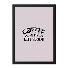 Coffee Is My Life Blood Wall Art, Caffeine Lover Print, Funny Coffee Poster, Coffee Addict Decor, Kitchen Wall Art, Barista Gift - Tawshia
