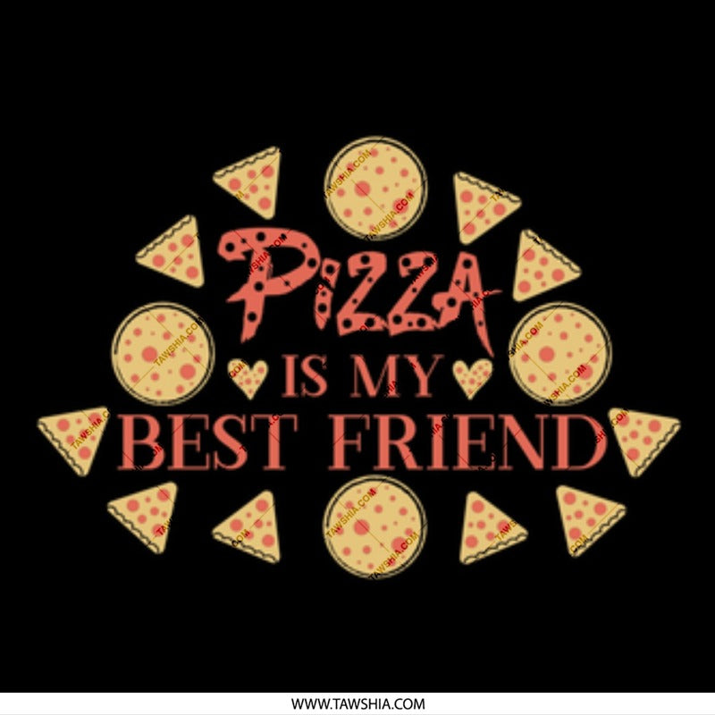 Pizza Is My Best Friend Mug, Foodie Mug, Novelty Coffee Mug, Gift for Pizza Lover, Funny Mug, Unique Present Idea, Pizza Gift Idea - Tawshia