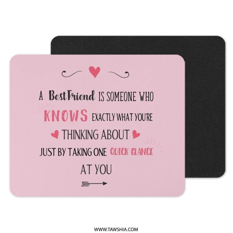 Best Friend Mouse Pad, Gift for Friend, Friendship Quote Mousepad, Pink Mousepad, Cute Mouse Pad, Desk Decor, Friend Gift Idea - Tawshia