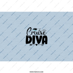 Cruise Diva Tumbler, Vacation Tumbler, Cruise Lover Gift, Gift for Her, Fun Tumbler, Gift for Cruise, Cruising Queen Tumbler - Tawshia