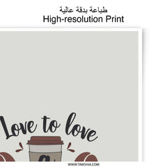 I Love Latte Photographic Prints, Coffee Art Print, Cafe Decor Prints, Kitchen Wall Art, Coffee Lover Gift, Latte Art Poster, Unique Prints - Tawshia