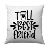 Best Friend Coffee Pillow, Gift for Friend, Coffee Lover Pillow, Friendship Pillow, Decorative Pillow, Home Decor - Tawshia